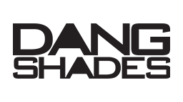 DANG SHADES